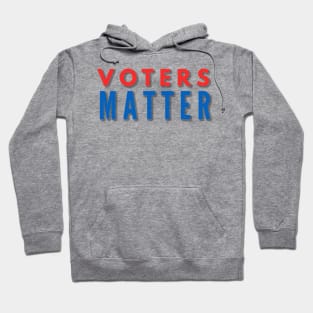 Voters Matter Hoodie